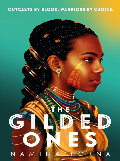 Title details for The Gilded Ones by Namina Forna - Available